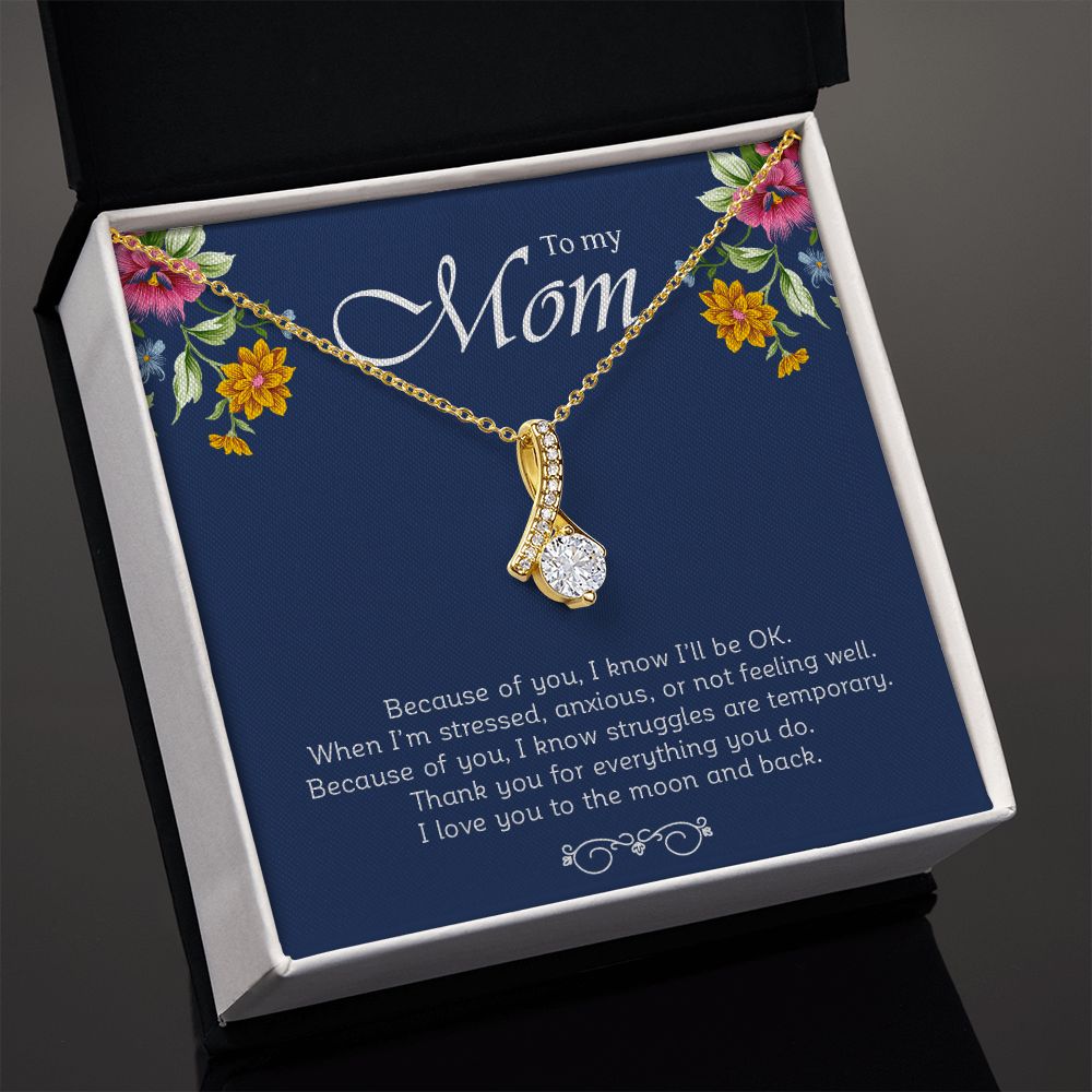 My Mom | Because Of You - My Daily Bargainz