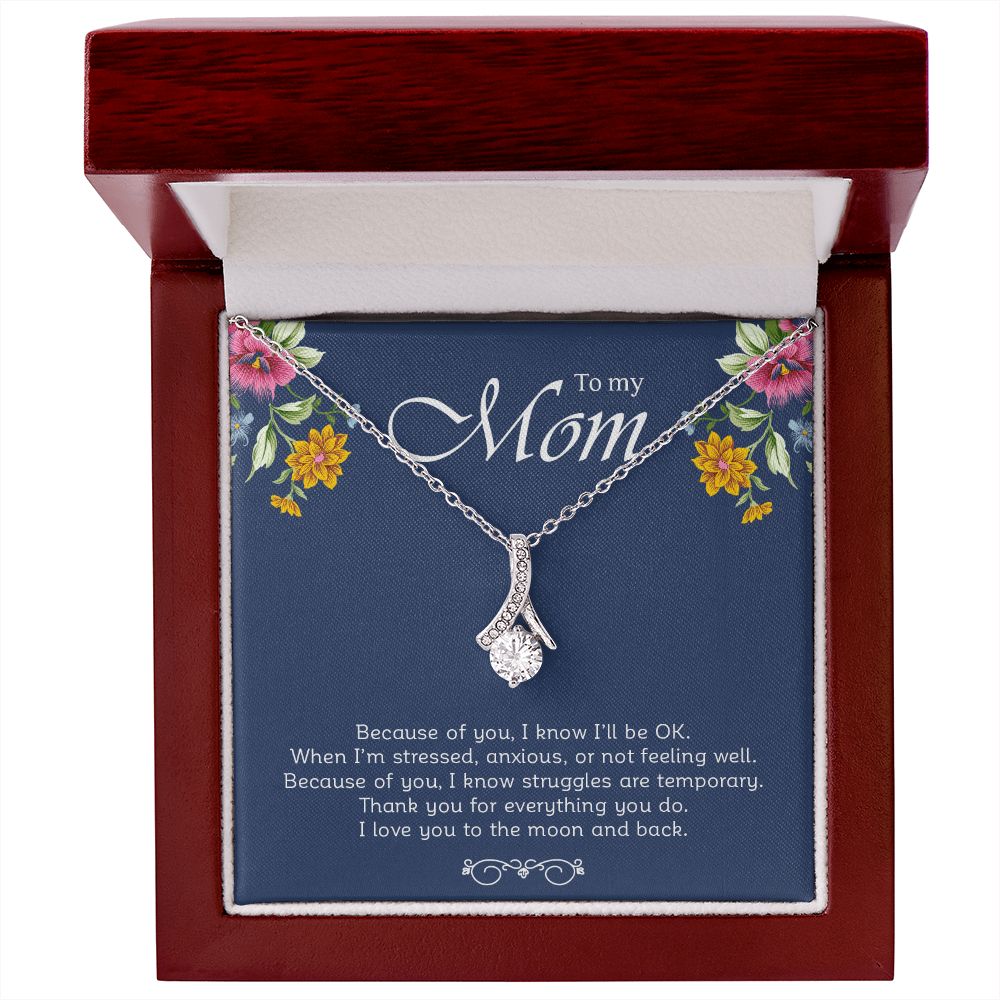 My Mom | Because Of You - My Daily Bargainz